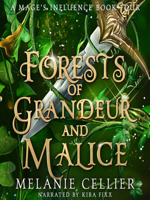 cover image of Forests of Grandeur and Malice